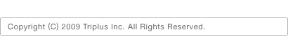Copyright (C) 2005 Triplus Inc. All Rights Reserved.